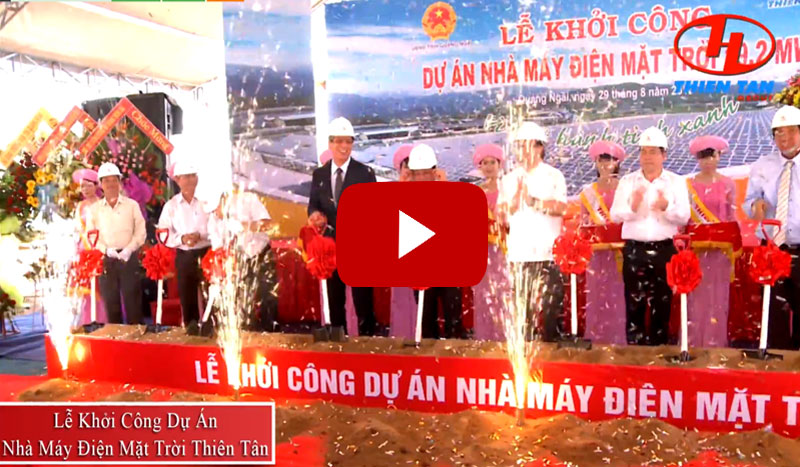 [Video] The groundbreaking ceremony of Thien Tan solar power plant